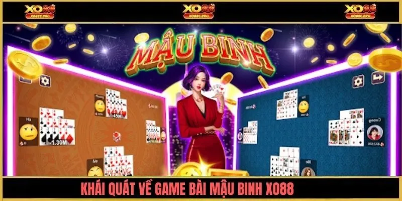 Khái quát về game bài mậu binh XO88
