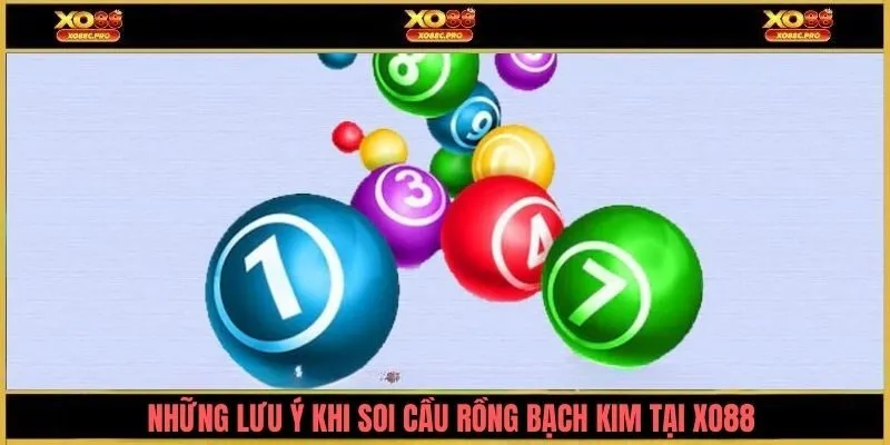 Những lưu ý khi soi cầu rồng bạch kim tại XO88
